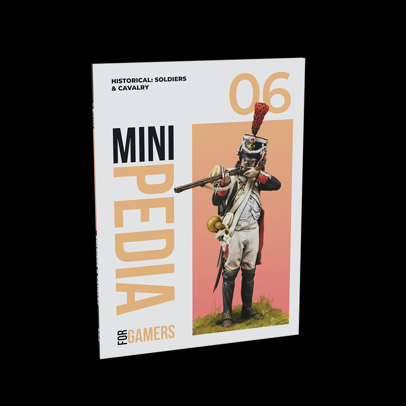 Minipedia For Gamers 06 - History, Soldiers and Cavalry